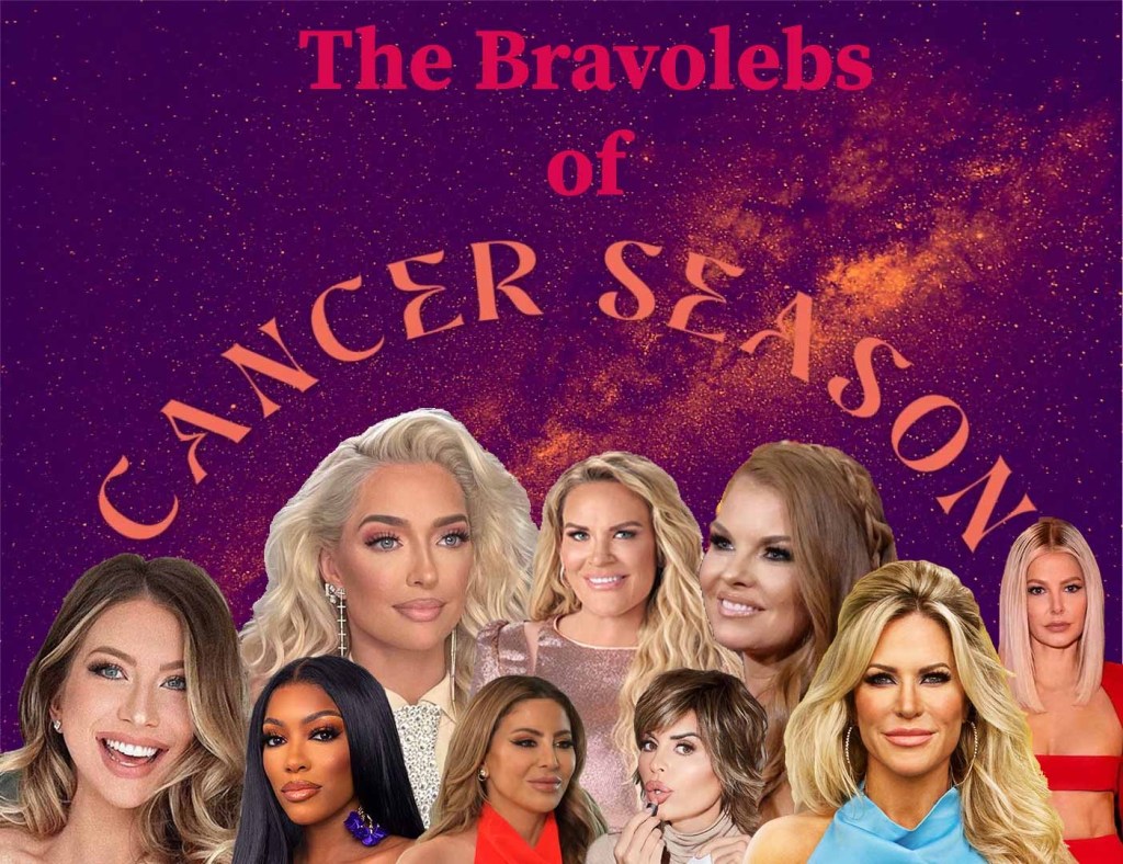 The Bravolebs of Cancer&nbsp;Season
